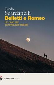Belletti e Romeo. Un caso del commissario Belletti