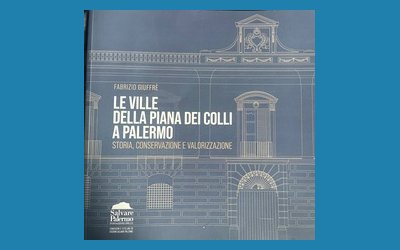 Le ville della Piana dei Colli a Palermo: storia, conservazione e valorizzazione