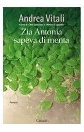Zia Antonia sapeva di menta