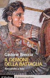 Il demone della battaglia. Alessandro a Isso