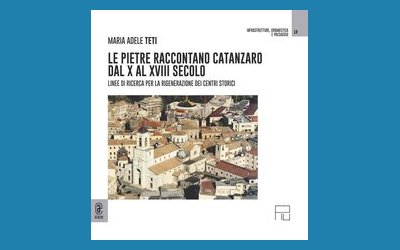 Le pietre raccontano Catanzaro dal X al XVIII secolo