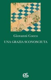 Una grazia sconosciuta