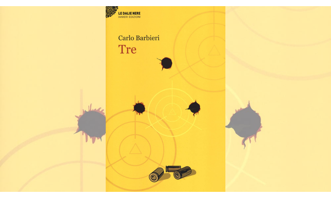Tre: in libreria il nuovo romanzo di Carlo Barbieri