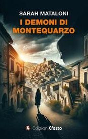 I demoni di Montequarzo