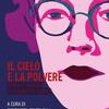 Il cielo e la polvere. Visioni e universi di Flannery O'Connor