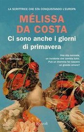 Ci sono anche i giorni di primavera