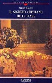 Il segreto cristiano delle fiabe