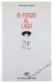 In fondo al lago