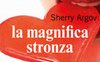 La magnifica stronza