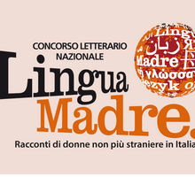 Concorso letterario Lingua Madre: comprendere la migrazione femminile dal suo interno