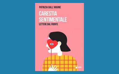 Carestia sentimentale. Lettere dal fronte