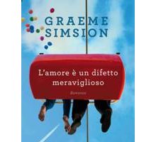 Assaggio di lettura: L'amore è un difetto meraviglioso - Graeme Simsion