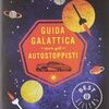 Guida galattica per gli autostoppisti. Il ciclo completo