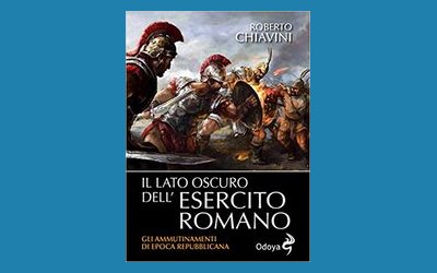 Il lato oscuro dell'esercito romano