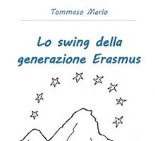 Lo swing della generazione Erasmus