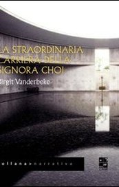 La straordinaria carriera della signora Choi