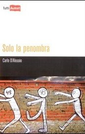 Solo la penombra