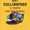 Il morto che non riposa