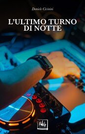 L'ultimo turno di notte