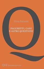 Pacchetti, cani e altre questioni