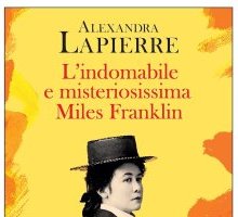 L'indomabile e misteriosissima Miles Franklin