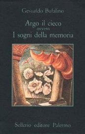 Argo il cieco ovvero I sogni della memoria