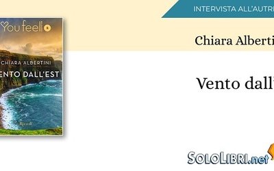 Intervista all'autrice di Vento dall'est: Chiara Albertini