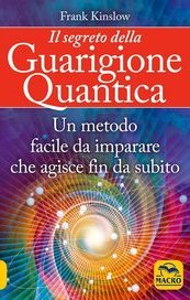 Il segreto della guarigione quantica