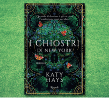 “I chiostri di New York” di Kathy Hays: un thriller da leggere in estate