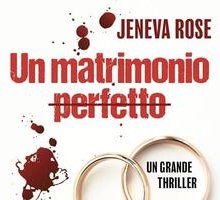 Un matrimonio perfetto