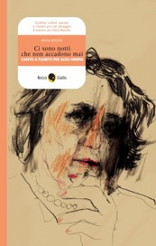 Ci sono notti che non accadono mai. Canto a fumetti per Alda Merini