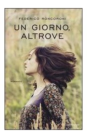 Un giorno, altrove