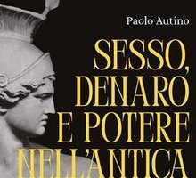 Sesso, denaro e potere nell'antica Atene. Vita di Timarco