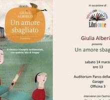 Libri come 2015: Giulia Alberico presenta “Un amore sbagliato”