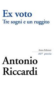 Ex voto. Tre sogni e un ruggito