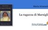 Incontro con Maria Attanasio, autrice de “La ragazza di Marsiglia”