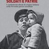Soldati e patrie: i combattenti alleati di origine italiana nella Seconda guerra mondiale