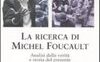 La ricerca di Michel Foucault
