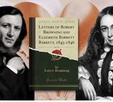 Elizabeth Barrett e Robert Browning: una love story letteraria