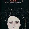 Cati. Una favola di potere