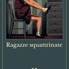 Ragazze squattrinate
