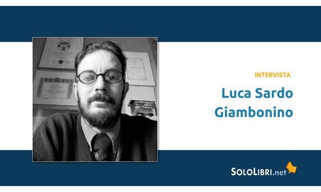 Intervista al poeta Luca Sardo Giambonino