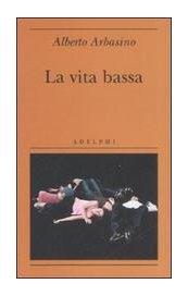 La vita bassa