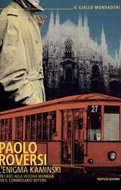 L'enigma Kaminski. Un caso alla vecchia maniera per il commissario Botero
