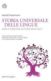 Storia universale delle lingue. Dalle origini all'era digitale