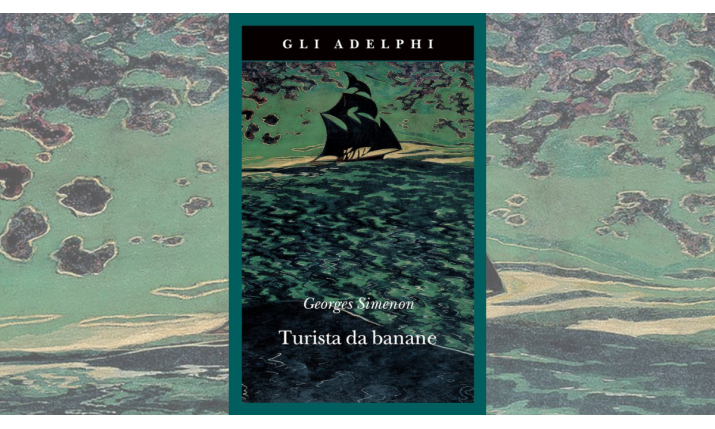 Turista da banane: torna in libreria il romanzo di Georges Simenon