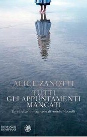Tutti gli appuntamenti mancati. Un ritratto immaginario di Amelia Rosselli