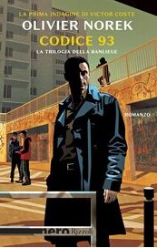 Codice 93. La trilogia della banlieue