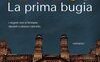 La prima bugia