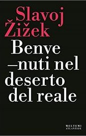 Benvenuti nel deserto del reale